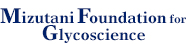 Mizutani Foundation for Glycoscience